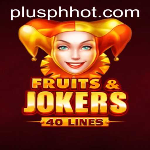 Exploring the Exciting World of FruitsAndJokers40: A Deep Dive Into Gaming Fun