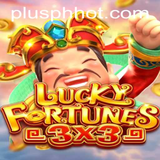 Unlock the Secrets of LUCKYFORTUNES3x3 at PLUSPH.COM