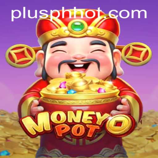 Exploring the Thrills of MoneyPot: A Comprehensive Guide to Gameplay