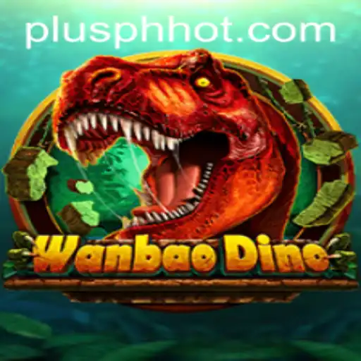 Discover the Exciting World of WanBaoDino: A Comprehensive Guide
